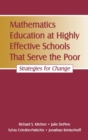 Image for Mathematics Education at Highly Effective Schools That Serve the Poor