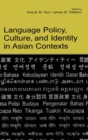 Image for Language Policy, Culture, and Identity in Asian Contexts