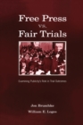 Image for Free Press Vs. Fair Trials