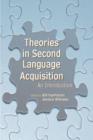 Image for Theories in Second Language Acquisition : An Introduction