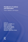 Image for Handbook of Latinos and education  : theory, research and practice