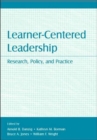 Image for Learner-Centered Leadership : Research, Policy, and Practice