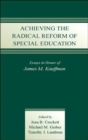 Image for Achieving the Radical Reform of Special Education