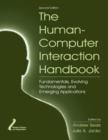 Image for The human-computer interaction handbook  : fundamentals, evolving technologies, and emerging applications