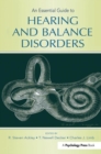 Image for An Essential Guide to Hearing and Balance Disorders