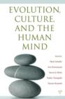 Image for Evolution, Culture, and the Human Mind