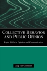 Image for Collective Behavior and Public Opinion : Rapid Shifts in Opinion and Communication