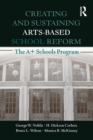 Image for Creating and Sustaining Arts-Based School Reform