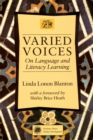 Image for Varied Voices : On Language and Literacy Learning