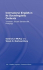 Image for International English in Its Sociolinguistic Contexts