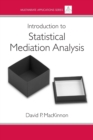 Image for Introduction to Statistical Mediation Analysis