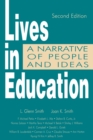 Image for Lives in Education : A Narrative of People and Ideas