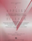 Image for Promoting Adolescent Development in Community Context : Challenges To Scholars, Nonprofit Managers, and Higher Education. A Special Issue of applied Developmental Science