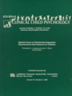 Image for Empirically Supported Psychosocial Interventions for Children : A Special Issue of the journal of Clinical Child Psychology