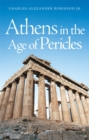Image for Athens in the Age of Pericles