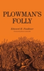 Image for Plowman&#39;s Folly