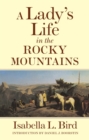 Image for A Lady&#39;s Life in the Rocky Mountains