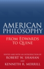 Image for American Philosophy from Edwards to Quine