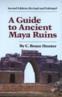 Image for A Guide to Ancient Maya Ruins