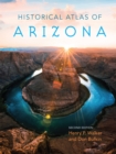 Image for Historical Atlas of Arizona