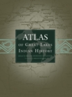 Image for Atlas of Great Lakes Indian History