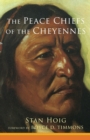 Image for The Peace Chiefs of the Cheyennes