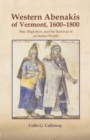 Image for The Western Abenakis of Vermont, 1600-1800