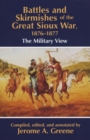 Image for Battles and Skirmishes of the Great Sioux War, 1876-1877