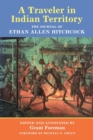 Image for A Traveler in Indian Territory : The Journal of Ethan Allen Hitchcock