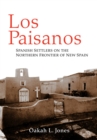 Image for Los Paisanos : Spanish Settlers on the Northern Frontier of New Spain