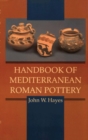 Image for Handbook of Mediterranean Roman Pottery