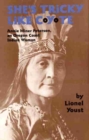 Image for She&#39;s Tricky Like Coyote : Annie Miner Peterson, an Oregon Coast Indian Woman