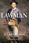Image for Lawman : Life and Times of Harry Morse, 1835–1912, The