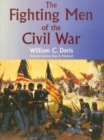 Image for The Fighting Men of the Civil War