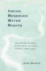 Image for Indian Reserved Water Rights : The Winters Doctrine in Its Social and Legal Context