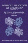 Image for Medical Education in Oklahoma : The University of Oklahoma College of Medicine and Health Sciences Center, 1964-1996