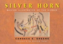 Image for Silver Horn : Master Illustrator of the Kiowas