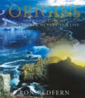 Image for Origins : The Evolution of Continents, Oceans, and Life