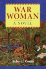 Image for War woman  : a novel of the real people