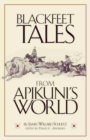 Image for Blackfeet Tales from Apikuni&#39;s World