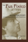 Image for The Fus Fixico Letters : A Creek Humorist in Early Oklahoma