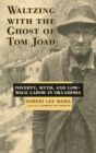 Image for Waltzing With the Ghost of Tom Joad