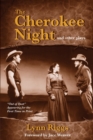 Image for The Cherokee Night and Other Plays