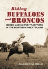 Image for Riding Buffaloes and Broncos