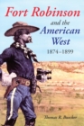 Image for Fort Robinson and the American West, 1874-1899