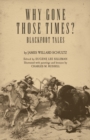 Image for Why Gone Those Times? : Blackfoot Tales
