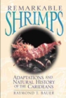 Image for Remarkable Shrimps : Adaptations and Natural History of the Carideans