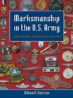 Image for Marksmanship in the U.S. Army