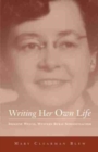 Image for Writing Her Own Life