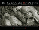 Image for Totkv Mocvse/New Fire : Creek Folktales